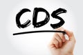 CDS - Credit Default Swap acronym with marker, business concept background
