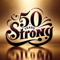 Golden Jubilee \'50 Years Strong\' Anniversary Graphic