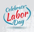 Celebrate Labor day poster Royalty Free Stock Photo