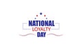 Celebrate Loyalty Day with Patriotic Text and Flag Design