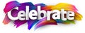 Celebrate paper banner with colorful brush strokes. Royalty Free Stock Photo