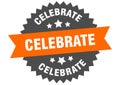 celebrate sign. celebrate round isolated ribbon label. Royalty Free Stock Photo