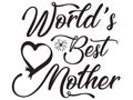 World\'s best mother vector design