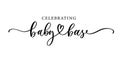 Celebrating Baby Bas. Baby Shower Invitation Template with hand lettering.