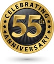 Celebrating 55th anniversary gold label, vector Royalty Free Stock Photo