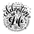 Celebration of life lettering vector illustration