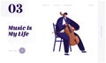 Cellist Playing on Cello Website Landing Page, Male Musician Character with Classic Instrument Preparing for Concert, Artist