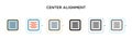 Center alignment vector icon in 6 different modern styles. Black, two colored center alignment icons designed in filled, outline,