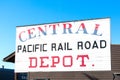 Central Pacific Rail Road Depot sign in historic Old Sacramento district - Sacramento, California, USA - 2021