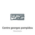 Centre georges pompidou outline vector icon. Thin line black centre georges pompidou icon, flat vector simple element illustration