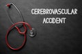 Cerebrovascular Accident on Chalkboard. 3D Illustration.