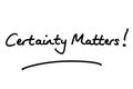 Certainty Matters Royalty Free Stock Photo