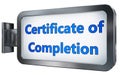 Certificate of completion on billboard Royalty Free Stock Photo