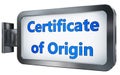 Certificate of origin on billboard Royalty Free Stock Photo