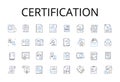 Certification line icons collection. Approval, Accreditation, Authentication, Authorization, Confirmation, Endorsement