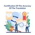 Certification of translation. Notary signing and legalizing paper