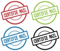 CERTIFIE MAIL text, on round simple stamp sign. Royalty Free Stock Photo
