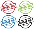 CERTIFIE MAIL text, on round simple stamp sign. Royalty Free Stock Photo