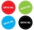 CERTIFIE MAIL text, on round wavy border stamp badge. Royalty Free Stock Photo
