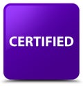 Certified purple square button Royalty Free Stock Photo