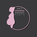 Cesarean Awareness Month observed in the month of April Royalty Free Stock Photo