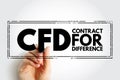 CFD Contract For Difference - financial contract that pays the differences in the settlement price, acronym text stamp