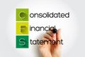 CFS - Consolidated Financial Statement acronym, business concept background Royalty Free Stock Photo