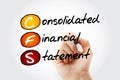 CFS - Consolidated Financial Statement acronym with marker, business concept background