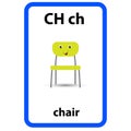 Alphabet flashcard for children with the sound ch from chair