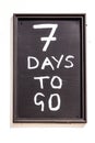 Seven Days to go Royalty Free Stock Photo