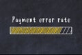 Chalk drawing of loading progress bar with inscription payment error rate