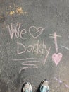 Chalk We Love Daddy With Shoes