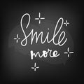 Chalkboard blackboard lettering smile more. Royalty Free Stock Photo