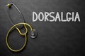 Chalkboard with Dorsalgia Concept. 3D Illustration.