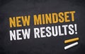 Chalkboard illustration with new mindset - new results