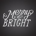 Chalkboard Merry and Bright Hand Lettering