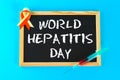 Chalkboard with text World Hepatitis Day. June 28th. Red yellow tape and syringe with blood on a blue background.