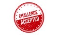 Challenge Accepted Rubber Stamp. Red Challenge Accepted Rubber Grunge Stamp Seal Vector Illustration - Vector Royalty Free Stock Photo