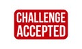 Challenge Accepted Rubber Stamp. Red Challenge Accepted Rubber Grunge Stamp Seal Vector Illustration - Vector Royalty Free Stock Photo