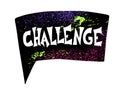 Challenge text with speech bubble. Vector word