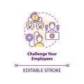 Challenge your employees concept icon