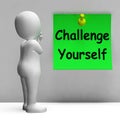 Challenge Yourself Note Means Be Determined And Motivated