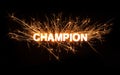 CHAMPION title word in glowing sparkler Royalty Free Stock Photo