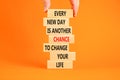 Chance to change symbol. Concept words Every new day is another chance to change your life on blocks on a beautiful orange Royalty Free Stock Photo