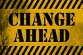 Change ahead sign yellow with stripes Royalty Free Stock Photo