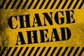 Change ahead sign yellow with stripes Royalty Free Stock Photo