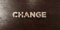 Change - grungy wooden headline on Maple - 3D rendered royalty free stock image Royalty Free Stock Photo