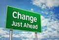 Change just ahead - road sign message Royalty Free Stock Photo