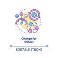 Change for others concept icon