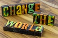 Change world work hard strive for success